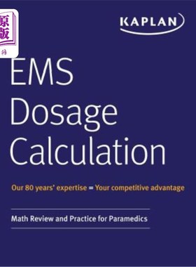 海外直订医药图书EMS Dosage Calculation: Math Review and Practice for Paramedics EMS剂量计算：护理人员数学回顾与实践