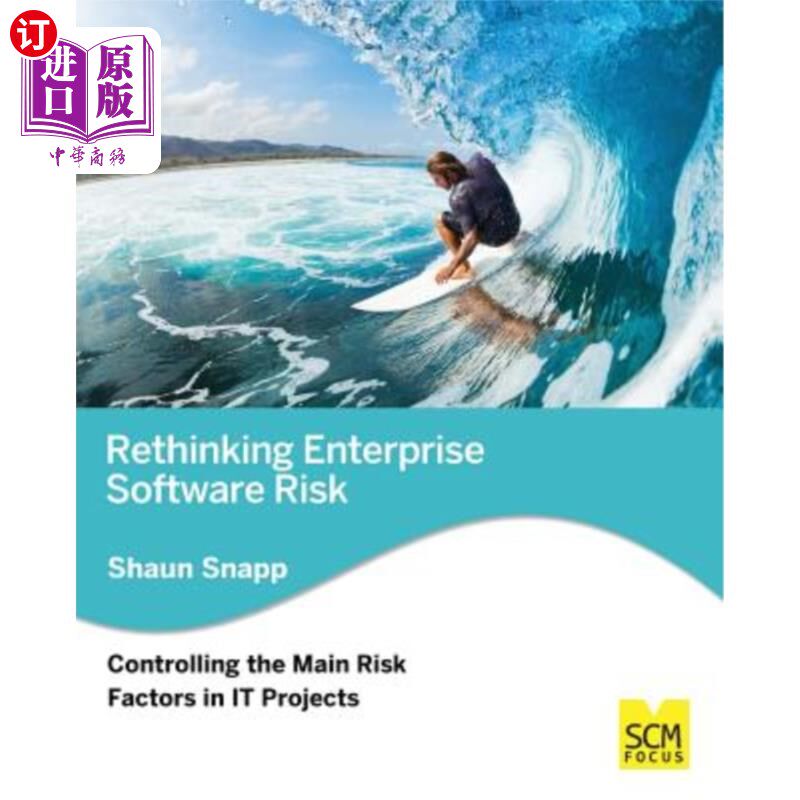 海外直订Rethinking Enterprise Software Risk: Controlling the Main Risk Factors on It Pro 企业软件风险再思考：控制It