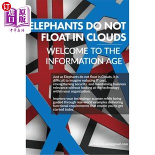 Information 大象不会在云上漂浮吗？欢迎来到信息时代 Float Welcome Clouds? Not Age 海外直订Elephants the