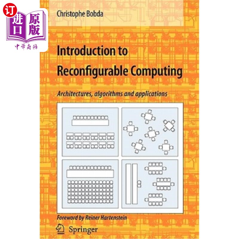 海外直订Introduction to Reconfigurable Computing: Architectures, Algorithms, and Applica 介绍可重构计算:架构，算法