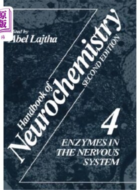 海外直订医药图书Handbook of Neurochemistry: Volume 4 Enzymes in the Nervous System 神经化学手册：第4卷神经系统中的酶