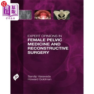 海外直订医药图书Expert Opinions in Female Pelvic Medicine and Reconstructive Surgery 女性盆腔医学与重建外科专家意见