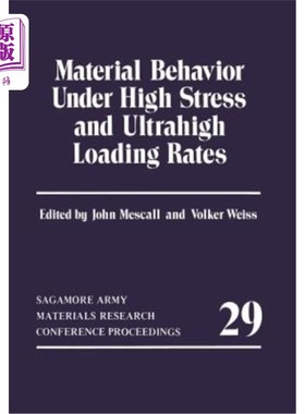 海外直订Material Behavior Under High Stress and Ultrahigh Loading Rates 高应力和超高加载速率下的材料行为