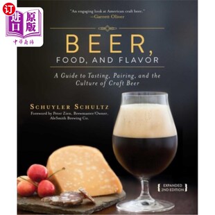 and Craft Pairing 精酿啤酒 啤酒 食物和风味 Guide Tasting Culture 海外直订Beer Flavor Food the