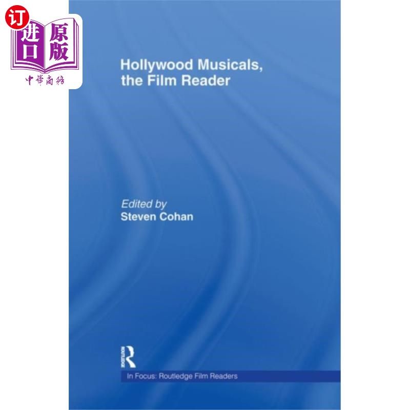 海外直订Hollywood Musicals, The Film Reader 好莱坞音乐剧，电影读者