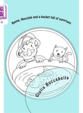 海外直订Beppe, Nocciola and a bucket full of surprises 贝佩，诺乔拉还有满满一桶惊喜