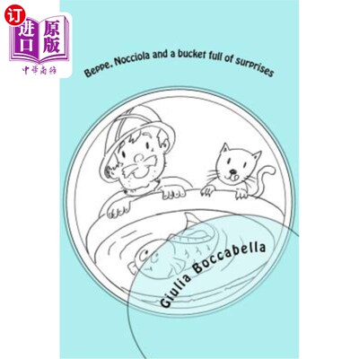 海外直订Beppe, Nocciola and a bucket full of surprises 贝佩，诺乔拉还有满满一桶惊喜