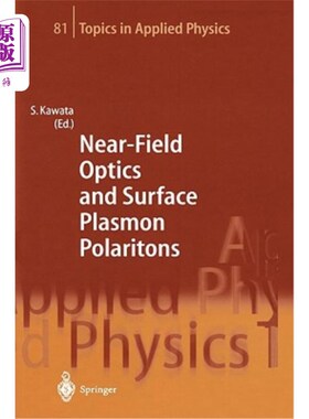 海外直订Near-Field Optics and Surface Plasmon Polaritons 近场光学与表面等离子体激元