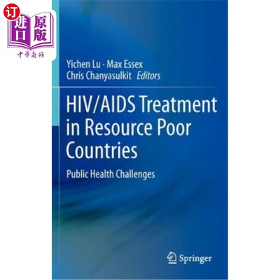 海外直订医药图书Hiv/AIDS Treatment in Resource Poor Countries: Public Health Challenges 资源匮乏国家的艾滋病毒/艾滋