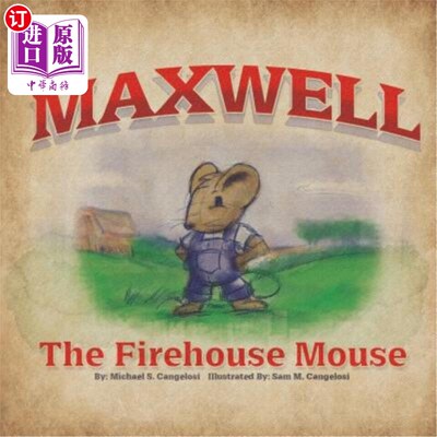海外直订Maxwell the Firehouse Mouse 麦克斯韦消防队老鼠