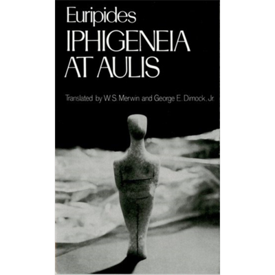 现货 希腊悲剧新译本系列 伊菲格涅亚在奥利斯 修订版 Iphigeneia at Aulis Revised 英文原版 Euripides 【中商原版】