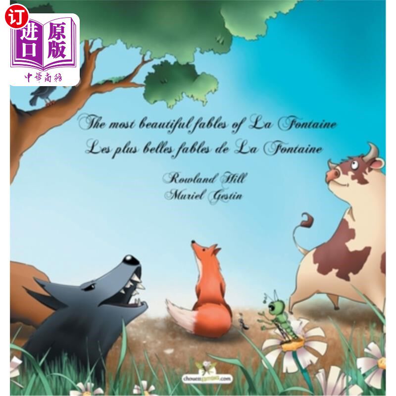 海外直订The most beautiful fables of La Fontaine - Les plus belles fables de La Fontaine 最美丽的寓言拉芳丹-加上美