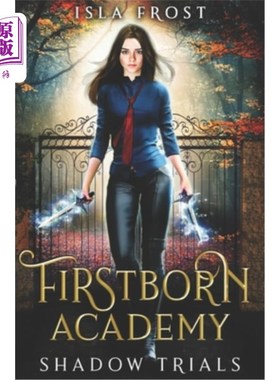 海外直订Firstborn Academy: Shadow Trials 长子学院：影子审判