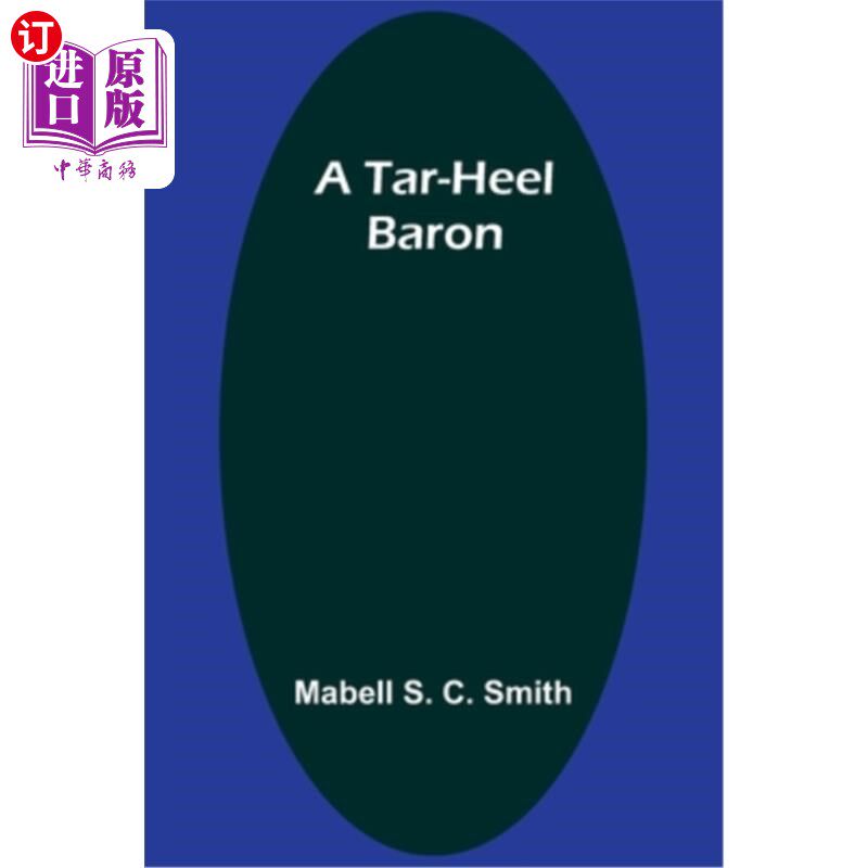 海外直订A Tar-Heel Baron 柏油后跟男爵