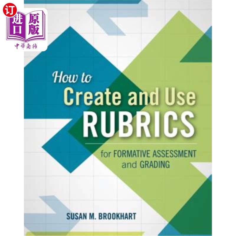 海外直订How to Create and Use Rubrics for Formative Assessment and Grading 如何创建和使用形成性评估和评分的规则