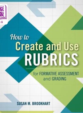 海外直订How to Create and Use Rubrics for Formative Assessment and Grading 如何创建和使用形成性评估和评分的规则