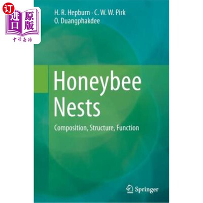 海外直订Honeybee Nests: Composition, Structure, Function 蜂巢：组成、结构、功能