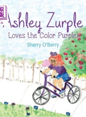海外直订Ashley Zurple Loves the Color Purple 阿什莉·祖尔普尔喜欢紫色
