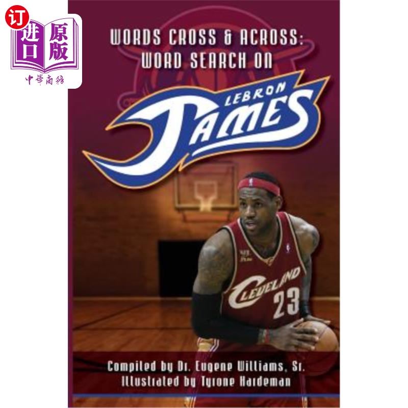 海外直订Words Cross & Across Word Search on LeBron James 词交叉&跨词搜索勒布朗詹姆斯