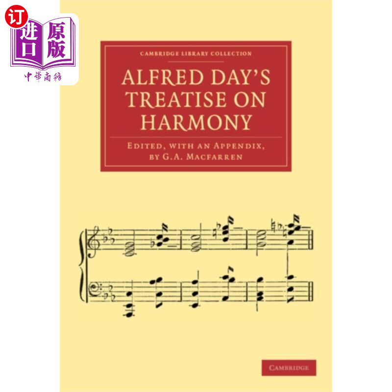 海外直订Alfred Day's Treatise on Harmony 阿尔弗雷德·戴的《和谐论
