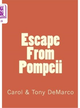 海外直订Escape From Pompeii: How the DeMarco Family came to the U.S. 逃离庞贝：德马尔科家族如何来到美国。