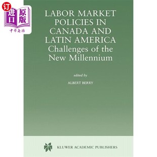 Canada New 加拿大和拉丁美洲 Policies America Latin Market 劳动力市 Millenn the and 海外直订Labor Challenges