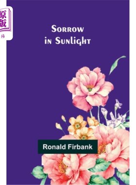 海外直订Sorrow in Sunlight 阳光下的悲伤
