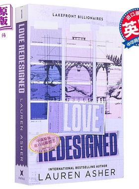 湖畔亿万富翁系列 第1部 重塑的爱 Love Redesigned Lakefront Billionaires Book 1 英文原版 Lauren Asher【中商原版】