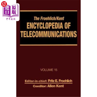 海外直订The Froehlich/Kent Encyclopedia of Telecommunications: Volume 15 - Radio Astrono Froehlich/