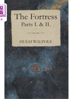 海外直订The Fortress - Parts I. & II. 堡垒——第一部分和第二部分。