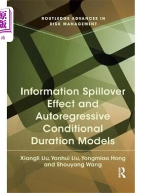 海外直订Information Spillover Effect and Autoregressive ... 信息溢出效应与条件持续时间自回归模型
