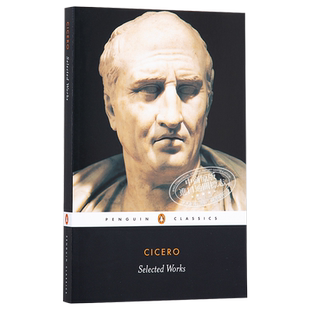 PBC Selected Works by Cicero 英文原版 西塞罗 作品选集 Cicero【中商原版】