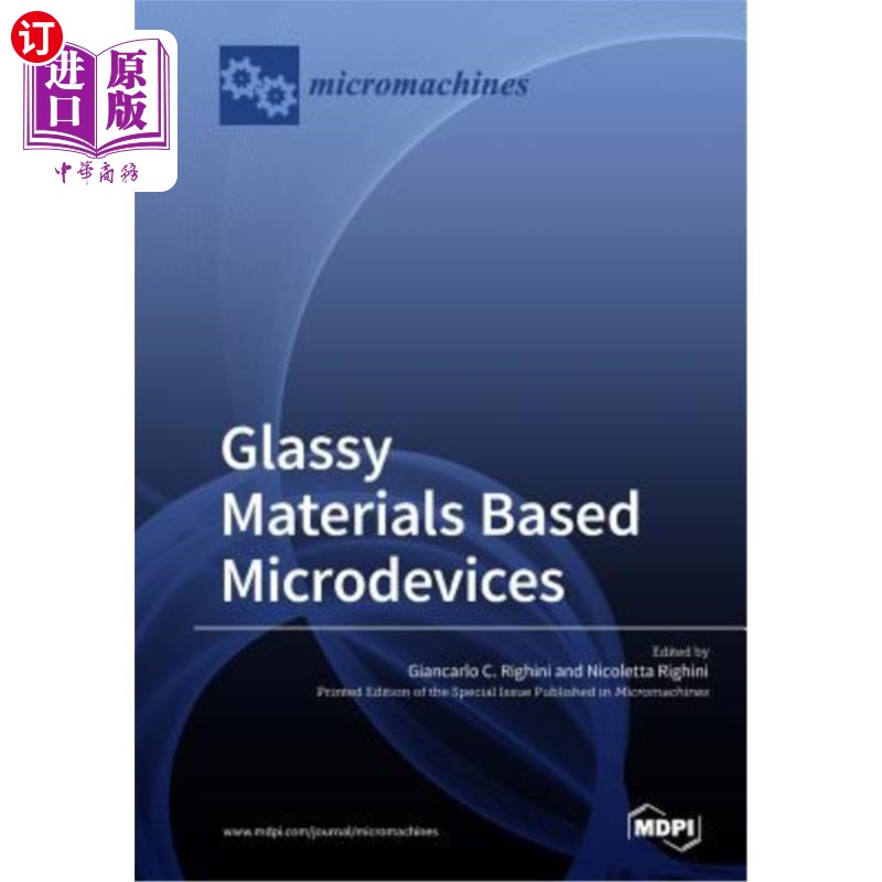 海外直订Glassy Materials Based Microdevices 基于玻璃材料的微器件