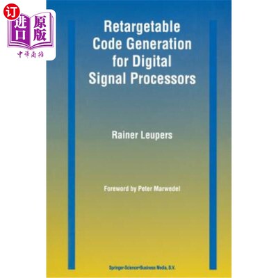 海外直订Retargetable Code Generation for Digital Signal Processors 数字信号处理器的可重定向代码生成