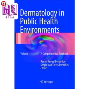 公共卫生环境中 Public Environments 皮肤病学 Health 海外直订医药图书Dermatology