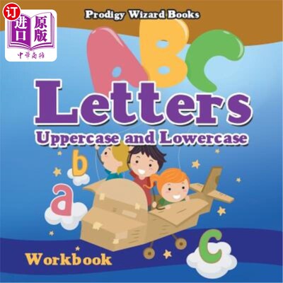 海外直订Letters: Uppercase and Lowercase Workbook Prek-Grade K - Ages 4 to 6 字母:大写和小写练习册学前K年级- 4至6岁