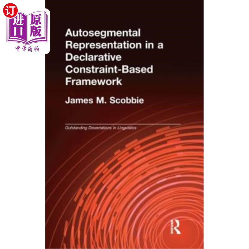 海外直订Autosegmental Representation in a Declarative Constraint-Based Framework 基于声明性约束的框架中的自动段表示