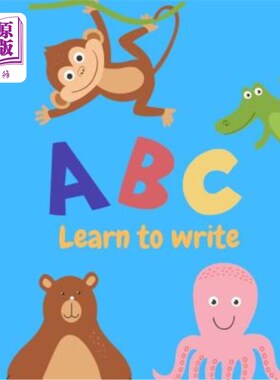 海外直订Learn to write: Letter Tracing Practice, Workbook for Writing, Lear to write the 学习写作：字母追踪练习，写