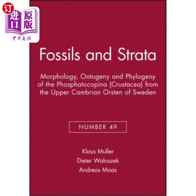 海外直订Morphology, Ontogeny and Phylogeny of the Phosphatocopina (Crustacea) from the U 瑞典上寒武纪奥斯顿磷虾(甲