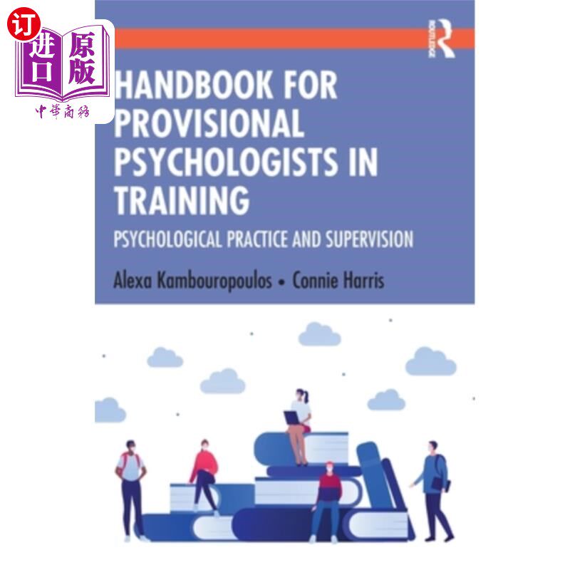 海外直订Handbook for Provisional Psychologists in Training: Psychological Practice and S 实习心理学家手册:心理实践