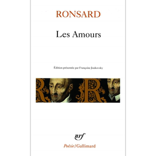 龙沙 十四行诗 爱情 七星诗社代表人物 Les Amours 法文原版 Pierre de Ronsard 诗歌 文学【中商原版】