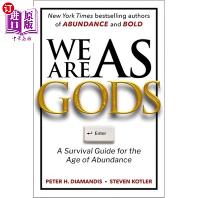 海外直订We Are as Gods: A Survival Guide for the Age of Abundance 我们扮演神：丰饶时代的生存指南