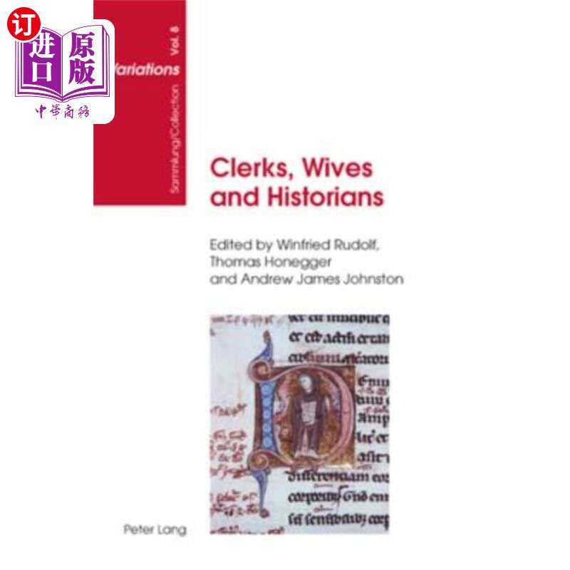 海外直订Clerks, Wives and Historians: Essays on Medieval English Language and Literature 书记员、妻子和历史学家:中