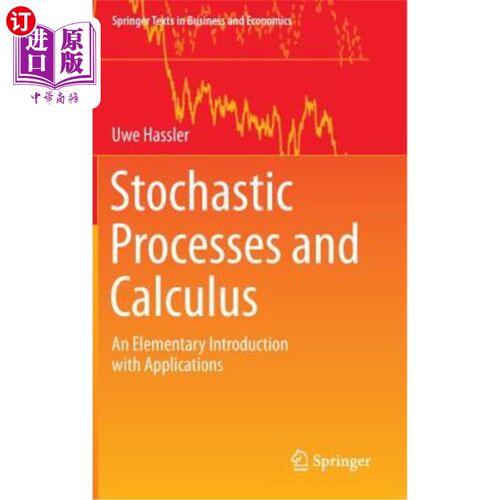 海外直订Stochastic Processes and Calculus: An Elementary Introduction with Applications 随机过程与微积分：应用入门
