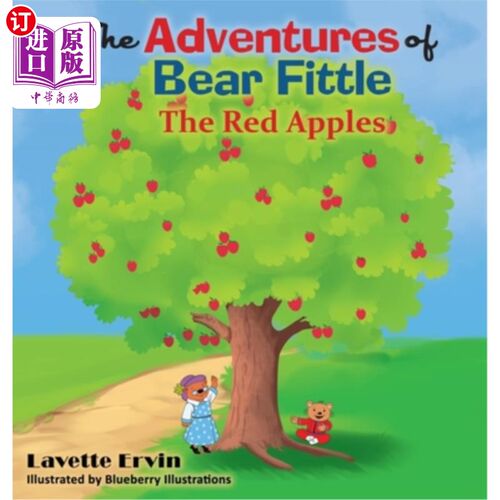 海外直订The Adventures of Bear Fittle: The Red Apples 熊菲特历险记：红苹果