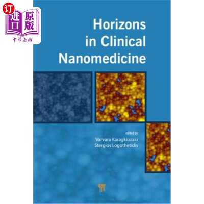 海外直订医药图书Horizons in Clinical Nanomedicine 临床纳米医学的视野