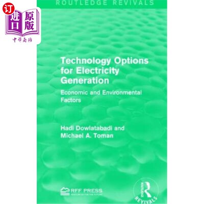 海外直订Technology Options for Electricity Generation: Economic and Environmental Factor 发电技术选择：经济和环境因