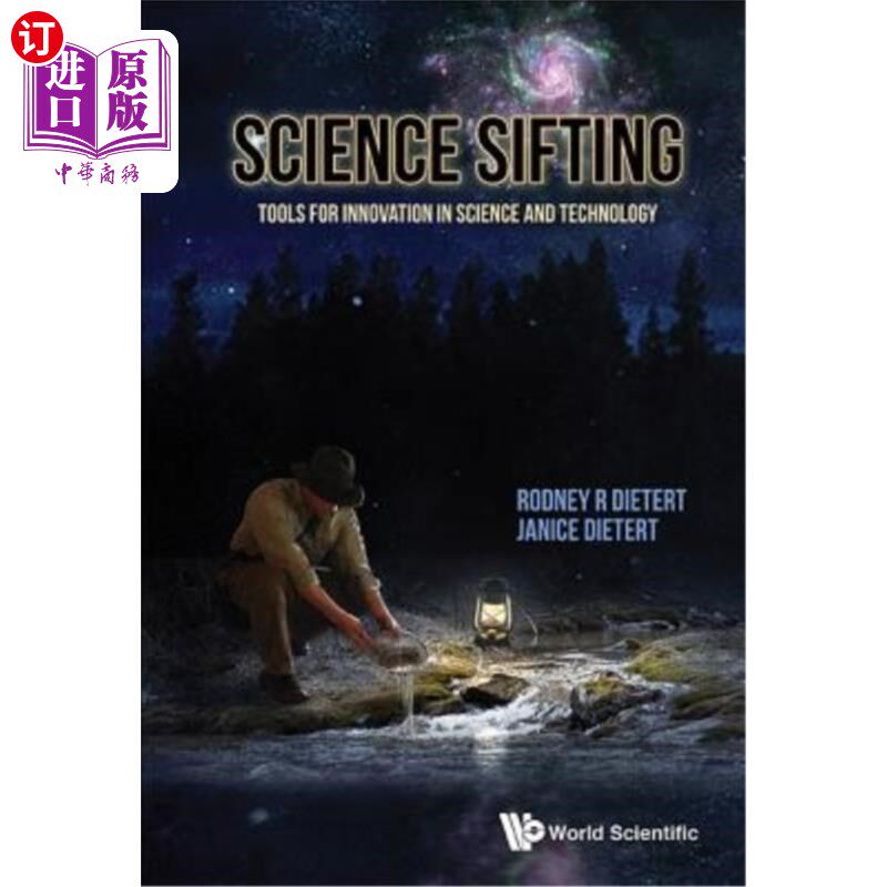海外直订Science Sifting: Tools for Innovation in Science and Technology 科学筛选：科技创新的工具