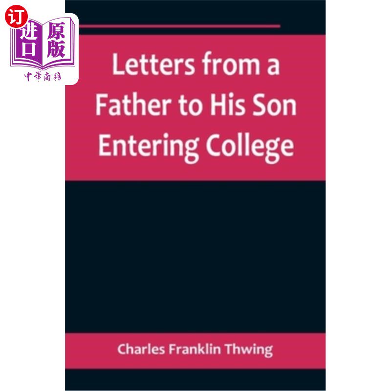 海外直订Letters from a Father to His Son Entering College 父亲给即将上大学的儿子的信
