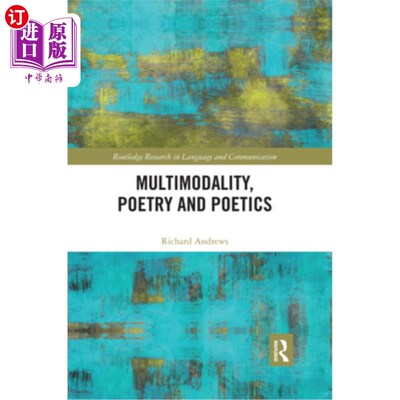 海外直订Multimodality, Poetry and Poetics 多模态，诗歌与诗学